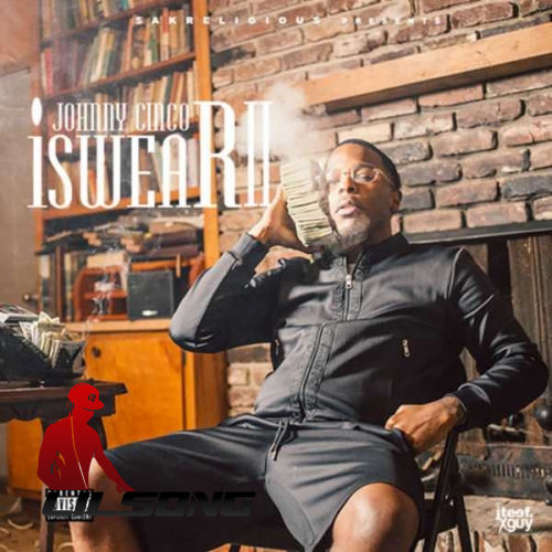 Johnny Cinco - I Swear 2